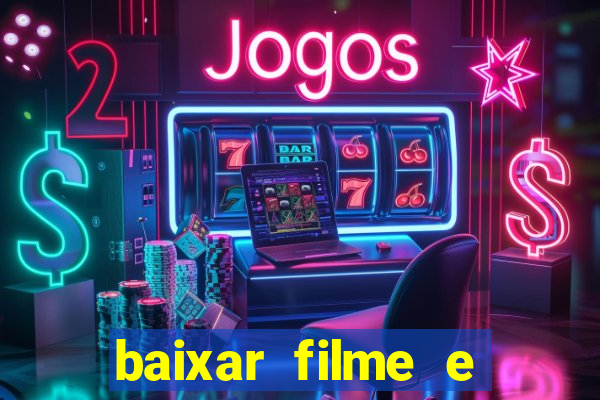 baixar filme e series mp4